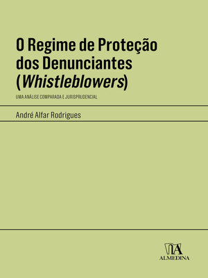 cover image of O Regime de Proteção dos Denunciantes (Whistleblowers)